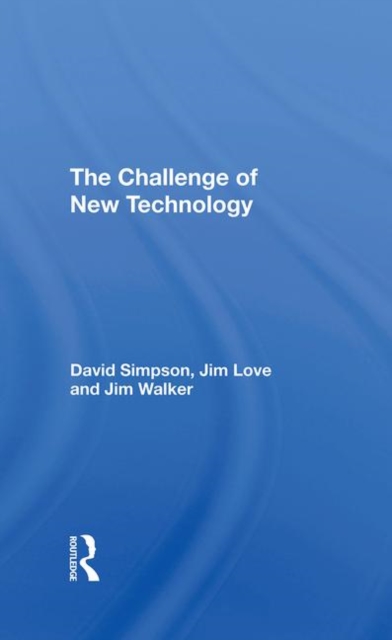 The Challenge Of New Technology, Hardback Book