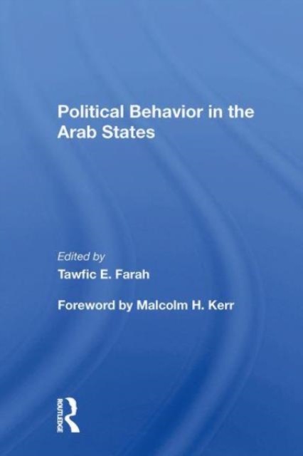Political Behavior In The Arab States, Paperback / softback Book