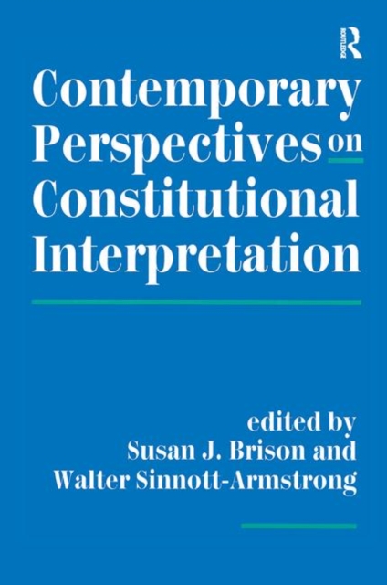 Contemporary Perspectives On Constitutional Interpretation, Hardback Book