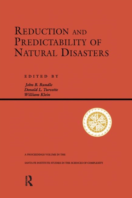 Reduction And Predictability Of Natural Disasters, Hardback Book