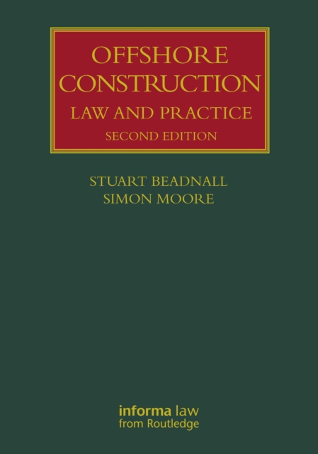 Offshore Construction : Law and Practice, Hardback Book