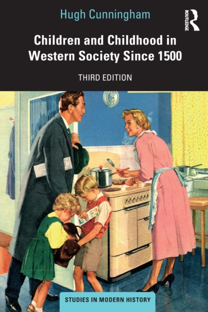 Children and Childhood in Western Society Since 1500, Paperback / softback Book