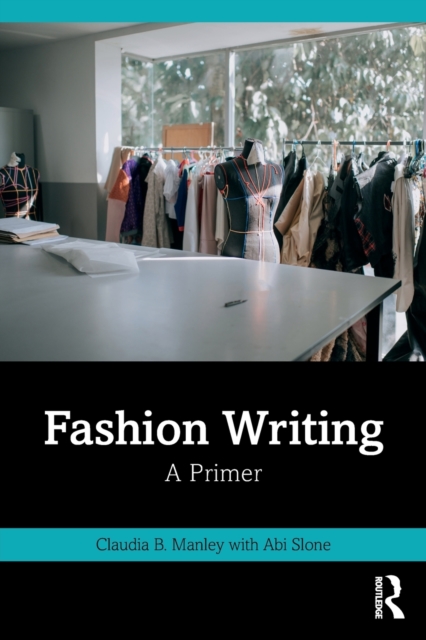 Fashion Writing : A Primer, Book Fashion Writing : A Primer, Book