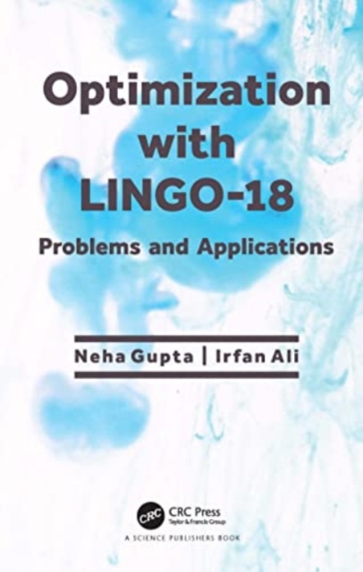 Optimization with LINGO-18 : Problems and Applications, Paperback / softback Book