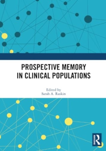 Prospective Memory in Clinical Populations, Paperback / softback Book