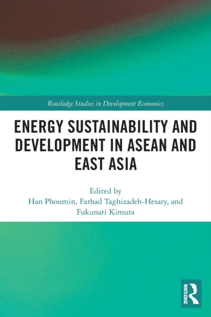 Energy Sustainability and Development in ASEAN and East Asia, Paperback / softback Book