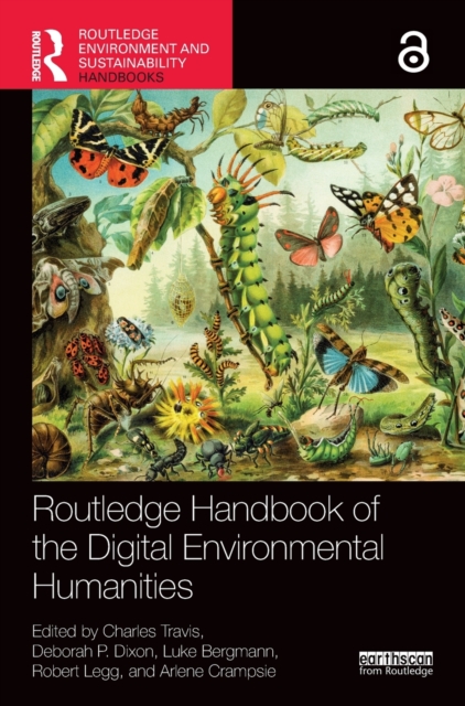 Routledge Handbook of the Digital Environmental Humanities, Hardback Book