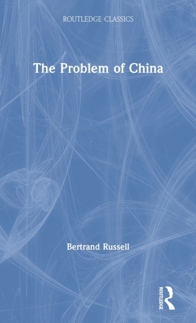 The Problem of China, Hardback Book
