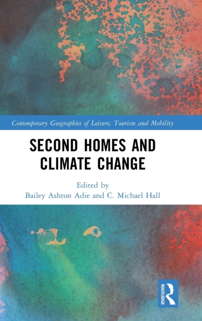 Second Homes and Climate Change, Hardback Book