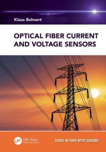 Optical Fiber Current and Voltage Sensors, Hardback Book