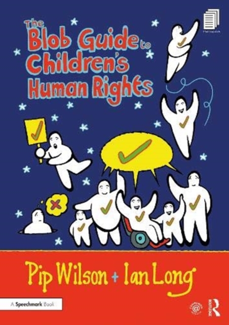 The Blob Guide to Children’s Human Rights, Paperback / softback Book