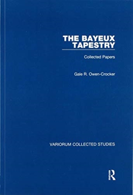 The Bayeux Tapestry : Collected Papers, Paperback / softback Book