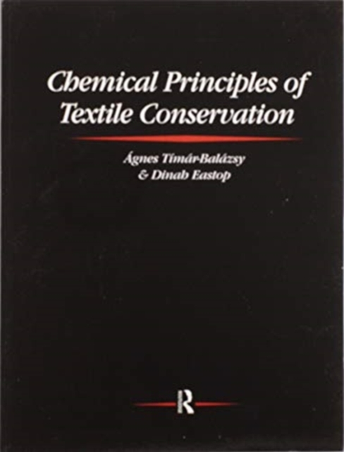 Chemical Principles of Textile Conservation, Paperback / softback Book