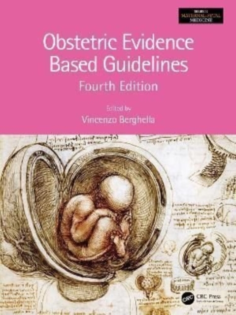 Obstetric Evidence Based Guidelines, Other book format Book