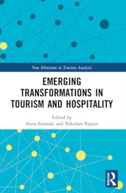 Emerging Transformations in Tourism and Hospitality, Paperback / softback Book