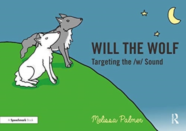 Will the Wolf : Targeting the w Sound, Paperback / softback Book