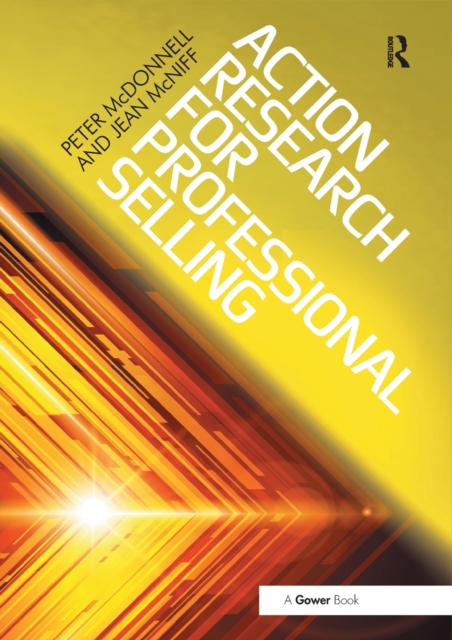 Action Research for Professional Selling, Paperback / softback Book