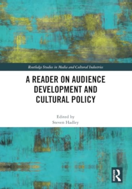 A Reader on Audience Development and Cultural Policy, Hardback Book