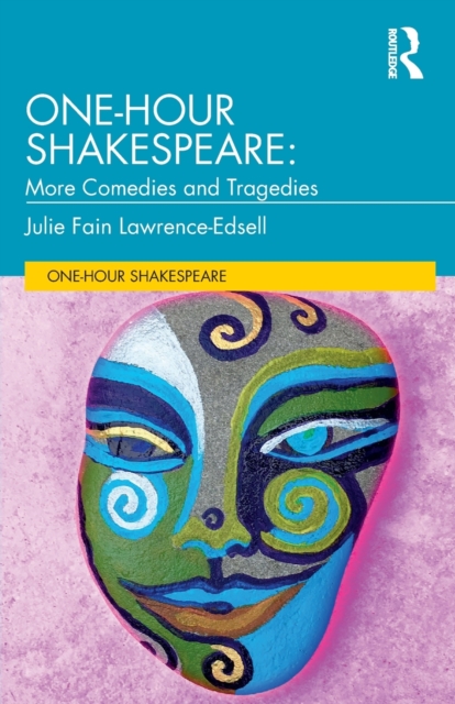 One-Hour Shakespeare : More Comedies and Tragedies, Paperback / softback Book
