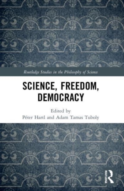 Science, Freedom, Democracy, Paperback / softback Book
