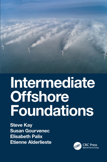 Intermediate Offshore Foundations, Book Intermediate Offshore Foundations, Book