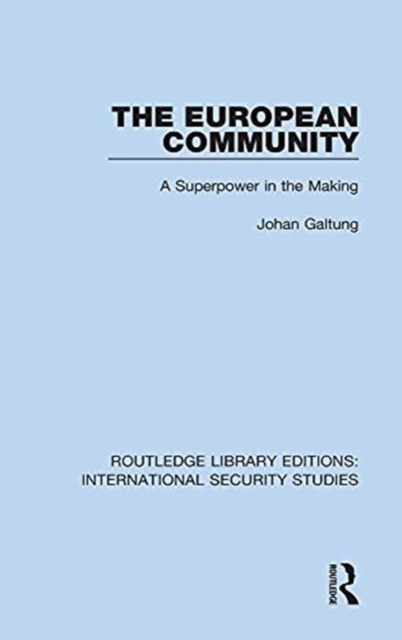 The European Community : A Superpower in the Making, Hardback Book