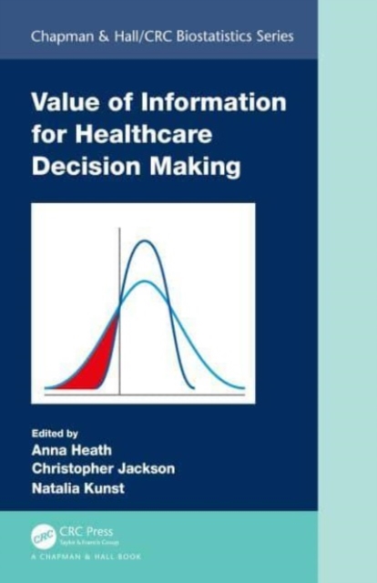 Value of Information for Healthcare Decision-Making, Hardback Book