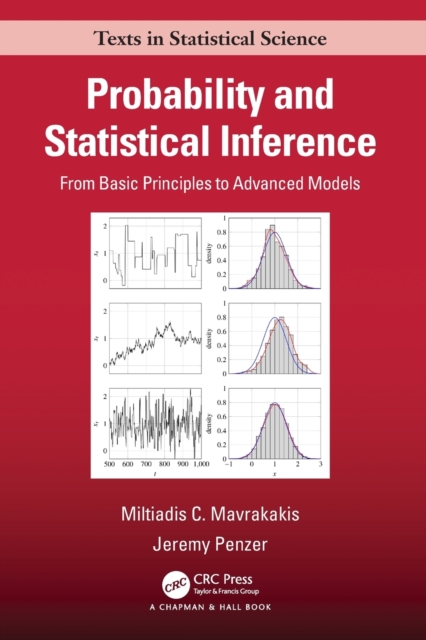 Probability and Statistical Inference : From Basic Principles to Advanced Models, Paperback / softback Book