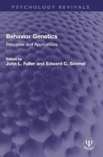 Behavior Genetics : Principles and Applications, Paperback / softback Book