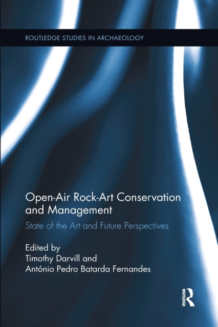 Open-Air Rock-Art Conservation and Management : State of the Art and Future Perspectives, Paperback / softback Book