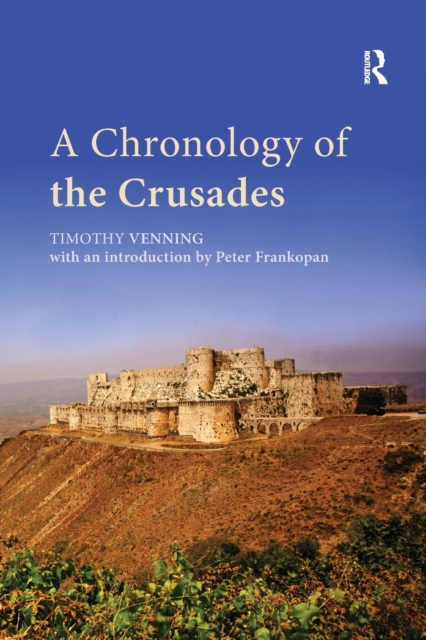 A Chronology of the Crusades, Paperback / softback Book