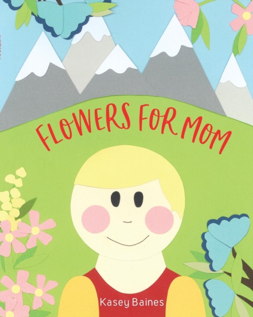 Flowers For Mom, Paperback / softback Book
