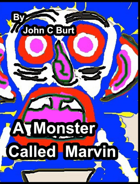 A Monster Called Marvin., Hardback Book