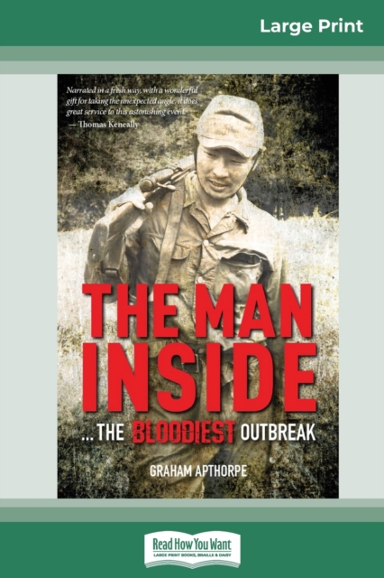The Man Inside : The Bloodiest Outbreak (16pt Large Print Edition), Paperback / softback Book