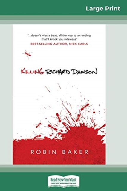 Killing Richard Dawson (16pt Large Print Edition), Paperback / softback Book
