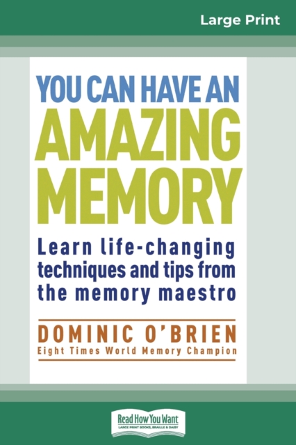 You Can Have an Amazing Memory (16pt Large Print Edition), Paperback / softback Book