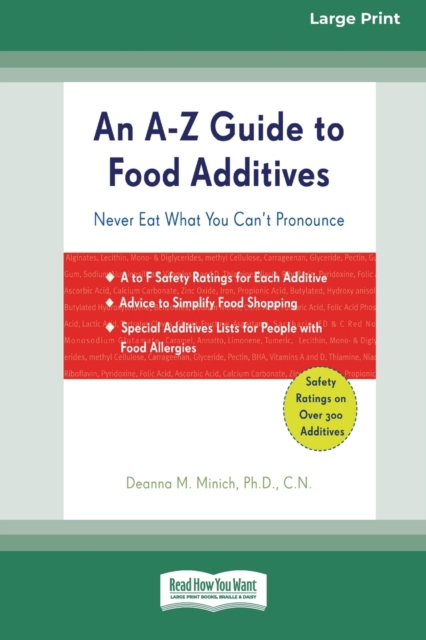 An A-Z Guide to Food Additives (16pt Large Print Edition), Paperback / softback Book
