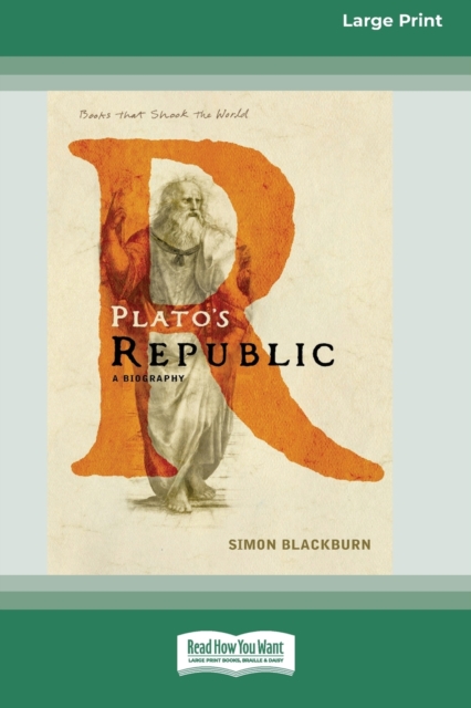 Plato's Republic : A Biography [Standard Large Print 16 Pt Edition], Paperback / softback Book