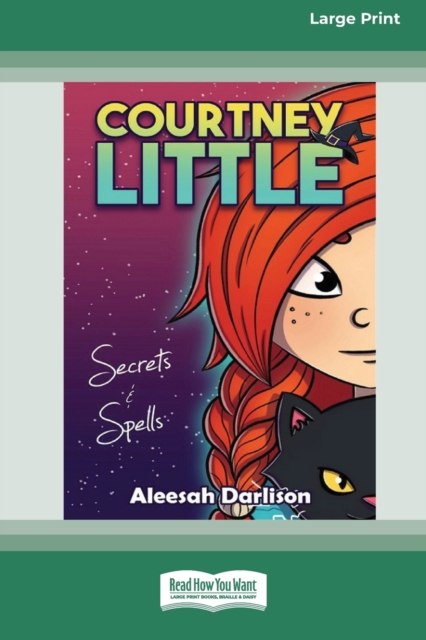 Courtney Little : Secrets & Spells [16pt Large Print Edition], Paperback / softback Book