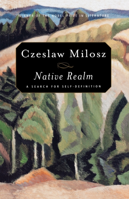 Native Realm: a Search for Self-Definition, Paperback / softback Book
