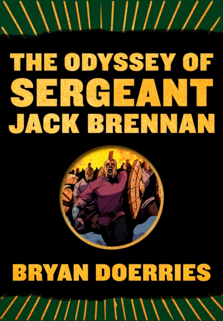 The Odyssey of Sergeant Jack Brennan, Paperback / softback Book