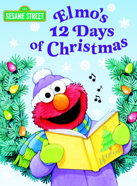 Elmo's 12 Days of Christmas (Sesame Street), Board book Book