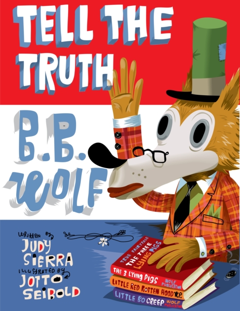 Tell the Truth, B.B. Wolf, Hardback Book