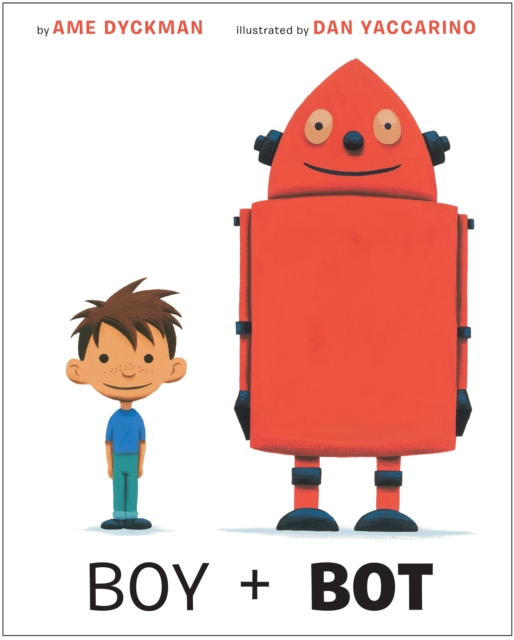 Boy and Bot, Hardback Book