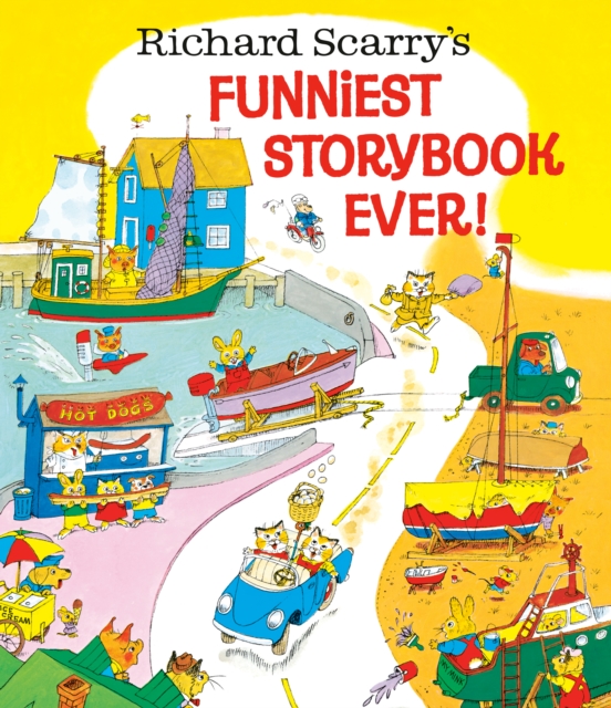 Richard Scarry's Funniest Storybook Ever!, Hardback Book