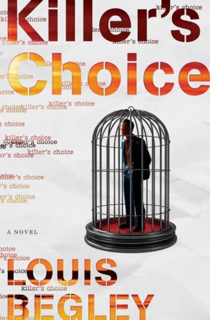 Killer's Choice : A Novel, Hardback Book