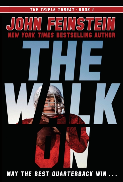 The Walk On (The Triple Threat, 1), Paperback / softback Book
