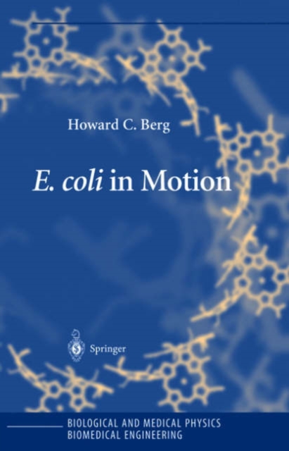 E. Coli in Motion, Hardback Book