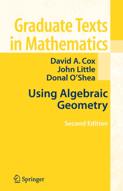 Using Algebraic Geometry, Hardback Book