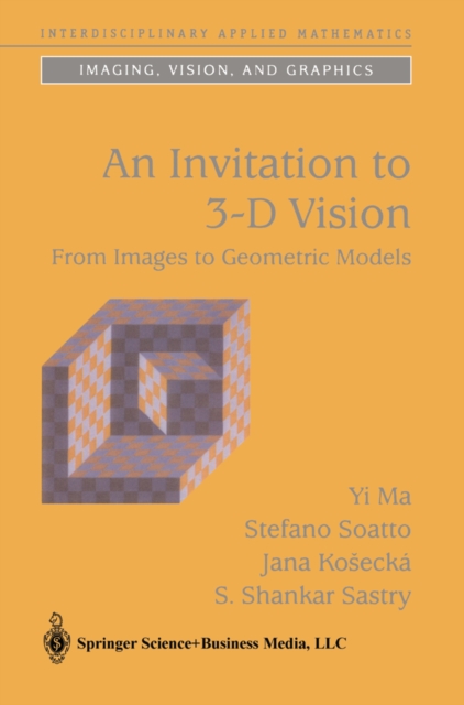 An Invitation to 3-D Vision : From Images to Geometric Models, PDF eBook